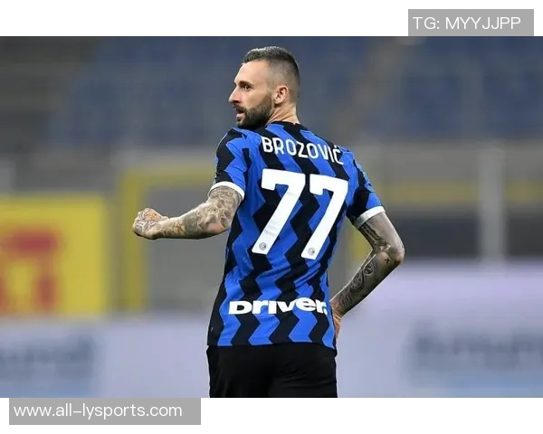 尤文图斯关注布罗佐维奇合同将于明年六月到期